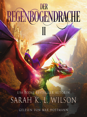 cover image of Der Regenbogendrache II--Tochter der Drachen 7--Drachen Hörbuch